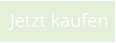 Jetzt kaufen